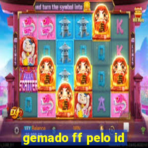 gemado ff pelo id